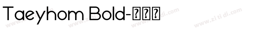 Taeyhom Bold字体转换